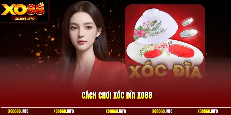 Cách chơi xóc đĩa