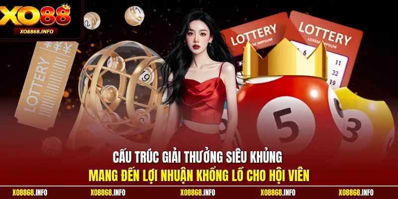 Cấu trúc giải thưởng siêu khủng mang đến lợi nhuận khổng lồ cho hội viên