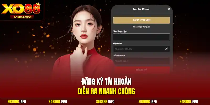 Đăng ký tài khoản diễn ra nhanh chóng
