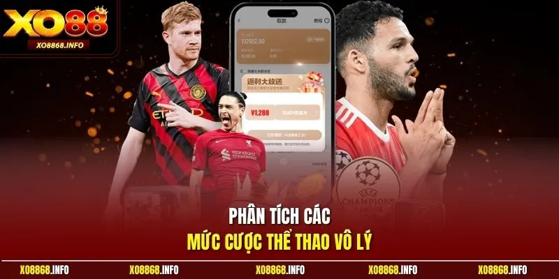 Phân tích các mức cược thể thao vô lý