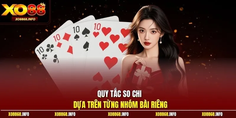 Quy tắc so chi dựa trên từng nhóm bài riêng